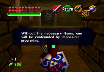 Without the necessary items, one will be confounded by impossible mysteries